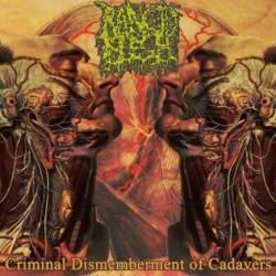 Rancid Flesh : Criminal Dismemberment of Cadavers